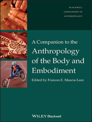 cover image of A Companion to the Anthropology of the Body and Embodiment